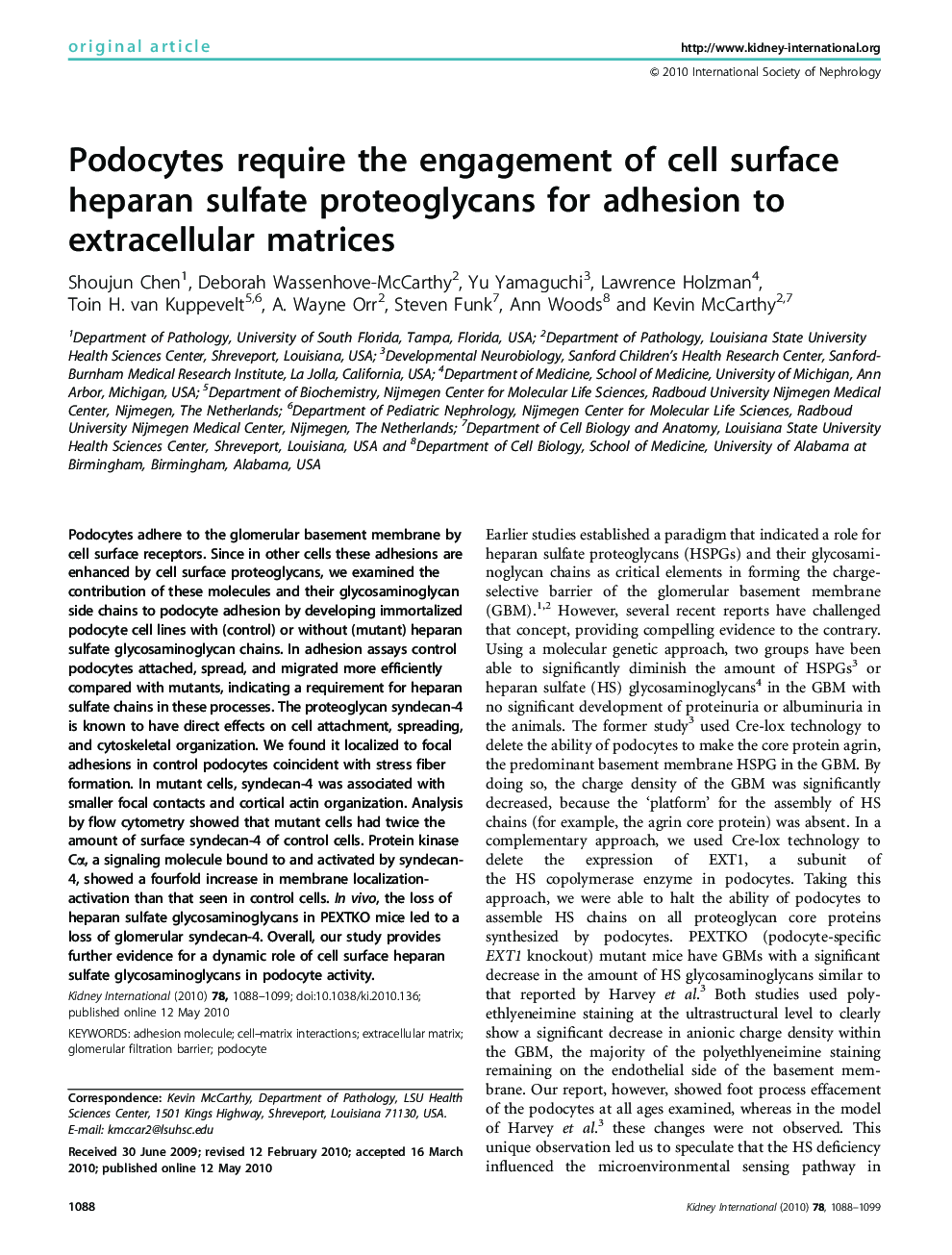 Podocytes require the engagement of cell surface heparan sulfate proteoglycans for adhesion to extracellular matrices 