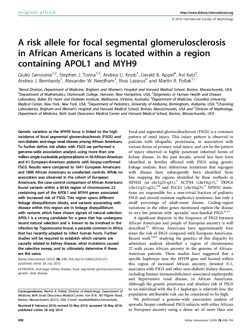 A risk allele for focal segmental glomerulosclerosis in African Americans is located within a region containing APOL1 and MYH9 