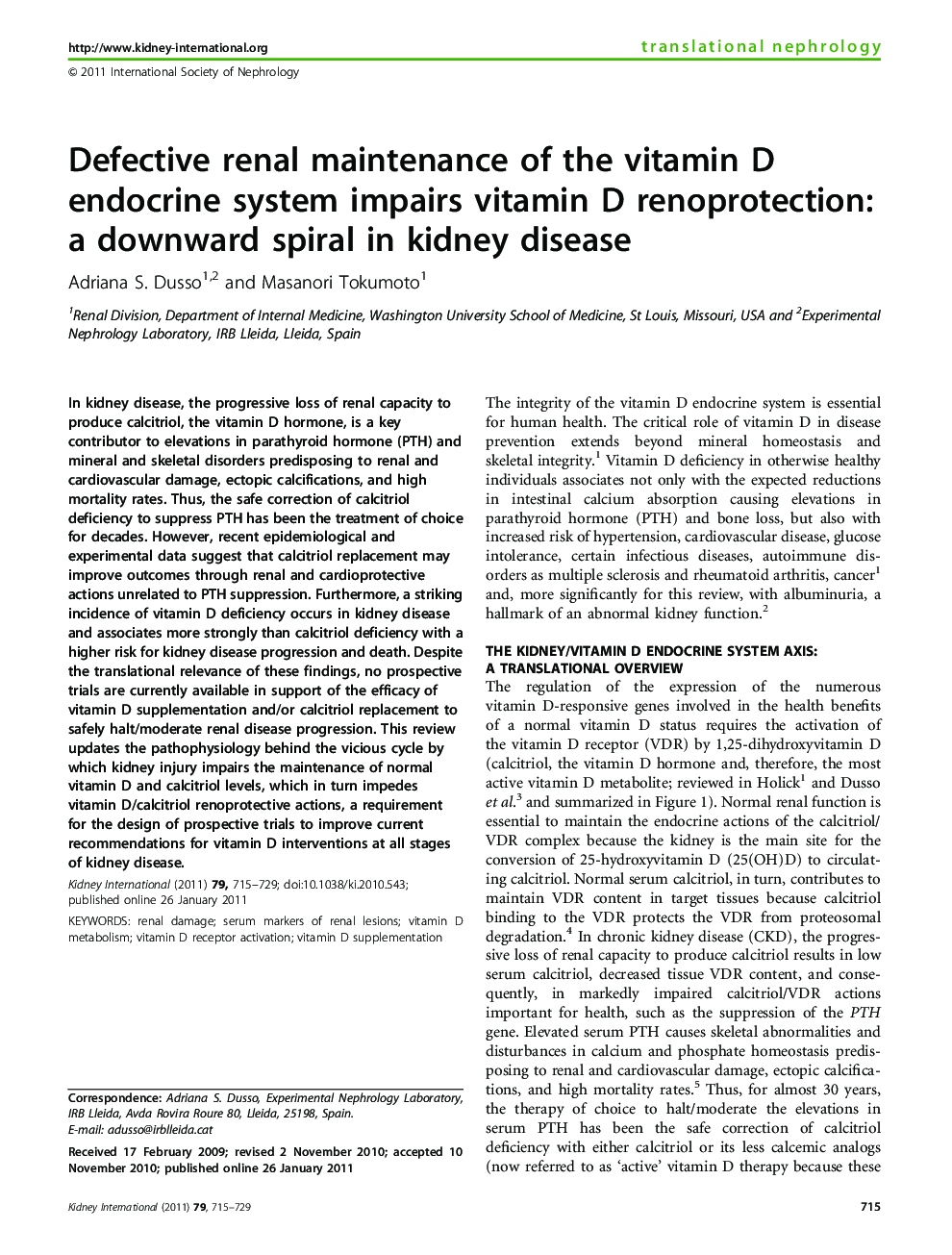 Defective renal maintenance of the vitamin D endocrine system impairs vitamin D renoprotection: a downward spiral in kidney disease 