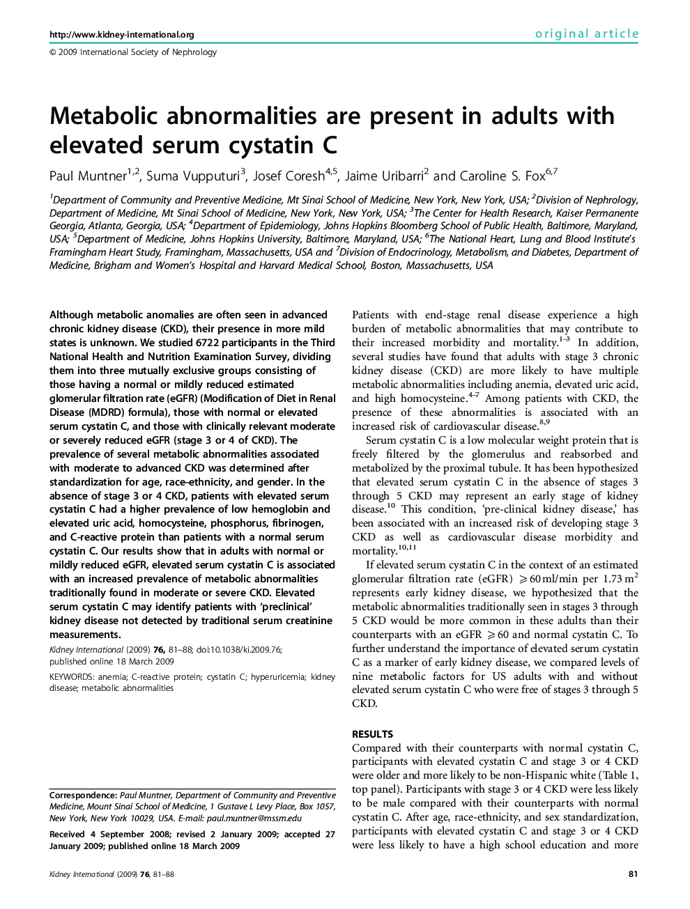 Metabolic abnormalities are present in adults with elevated serum cystatin C