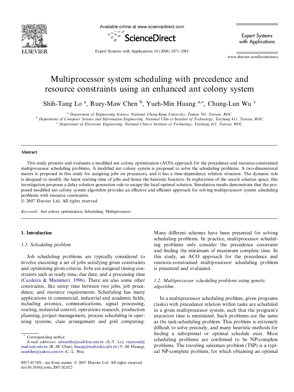 Multiprocessor system scheduling with precedence and resource constraints using an enhanced ant colony system