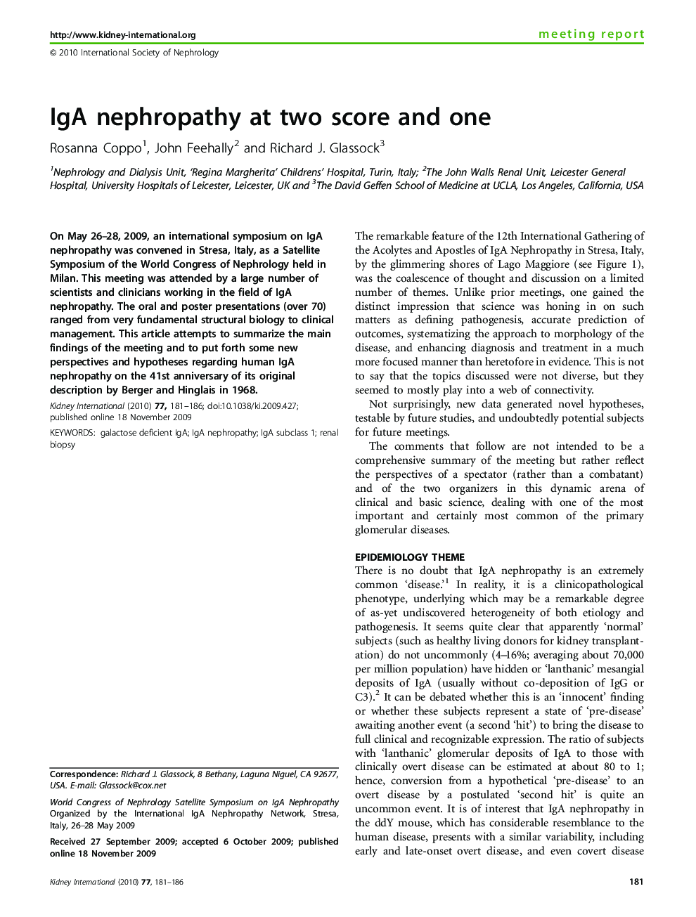 IgA nephropathy at two score and one 