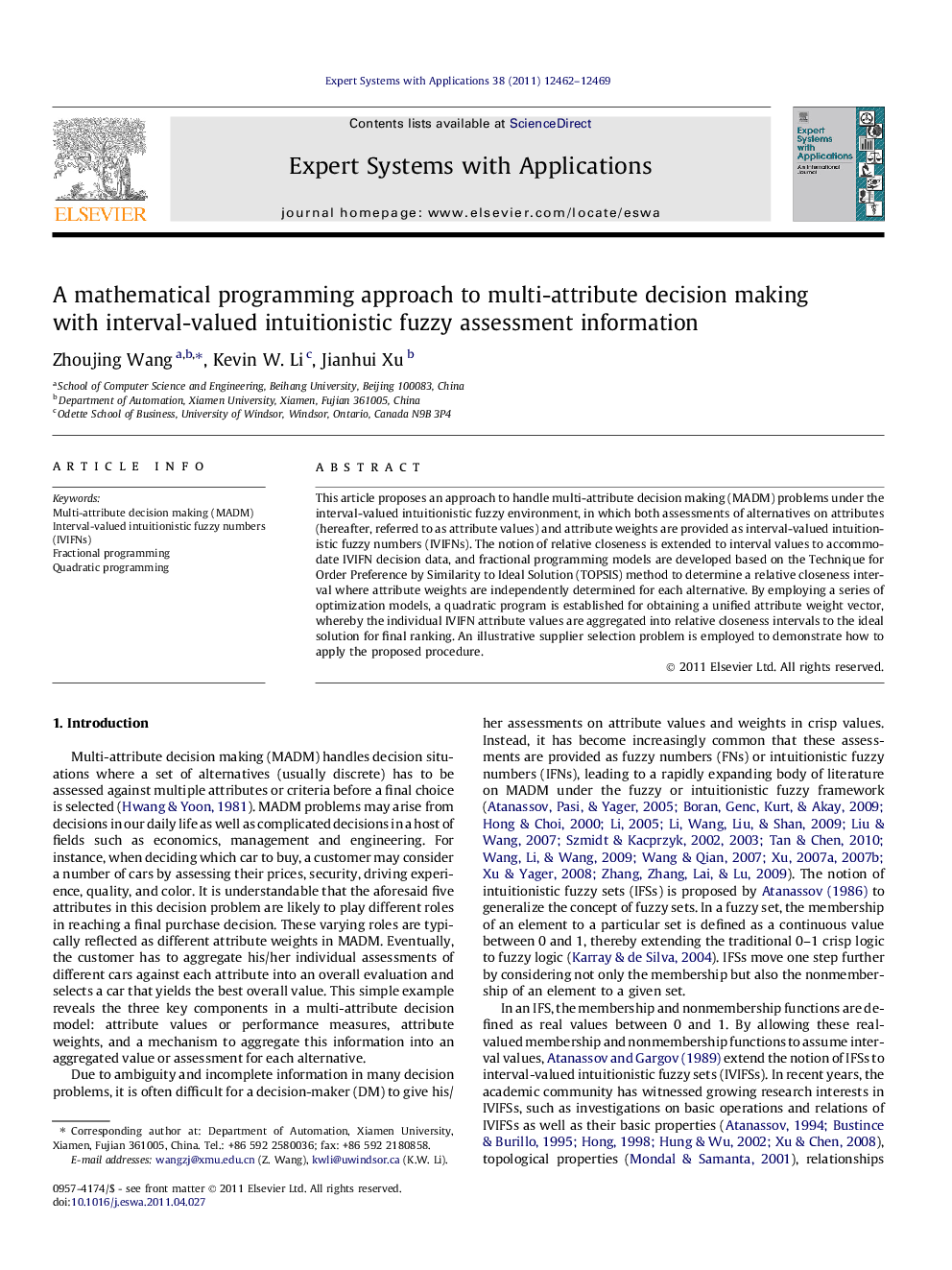 A mathematical programming approach to multi-attribute decision making with interval-valued intuitionistic fuzzy assessment information