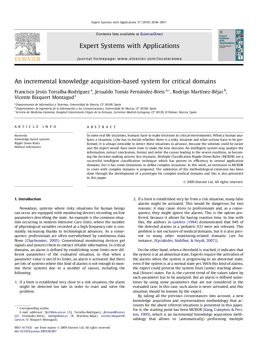 An incremental knowledge acquisition-based system for critical domains