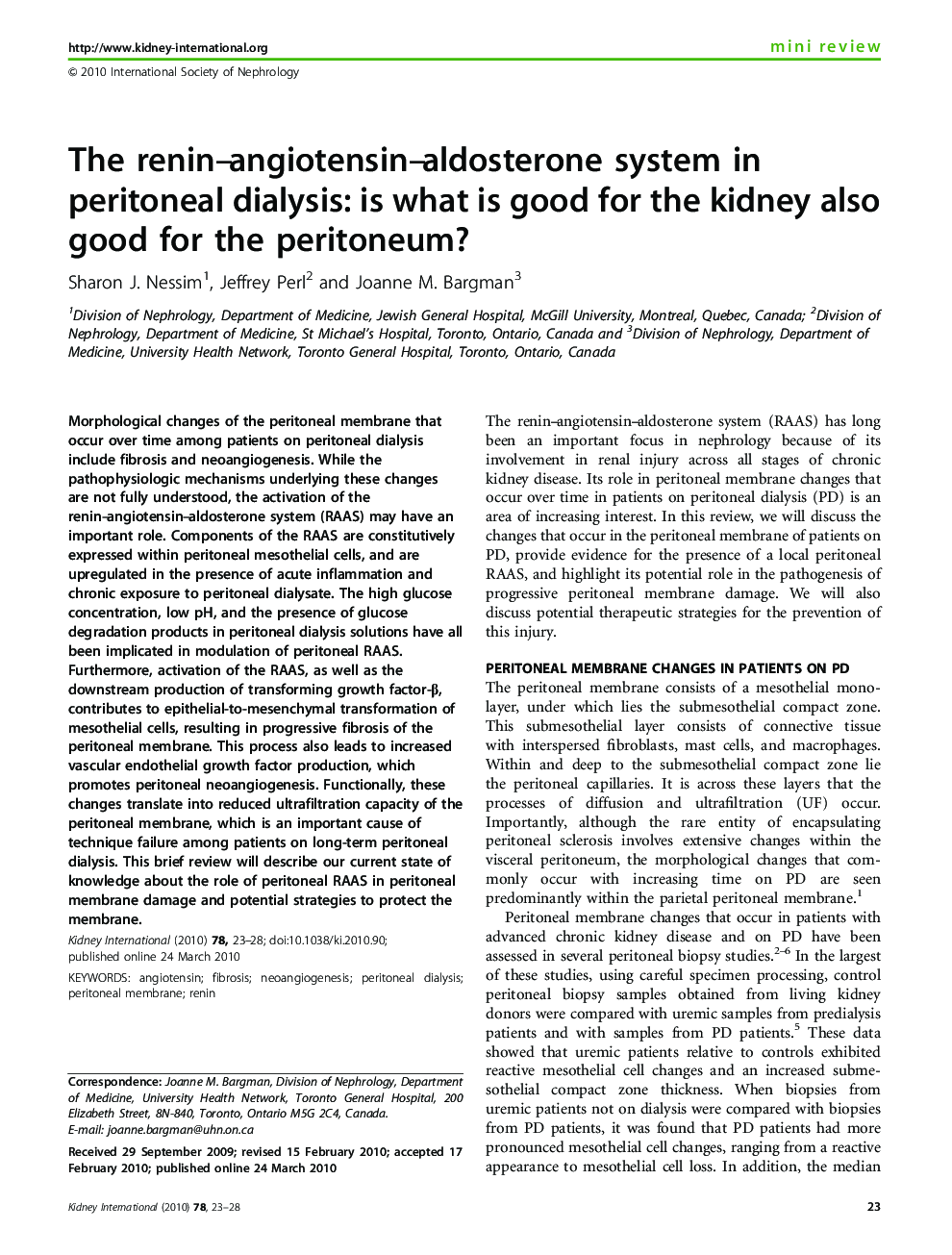 The renin–angiotensin–aldosterone system in peritoneal dialysis: is what is good for the kidney also good for the peritoneum? 