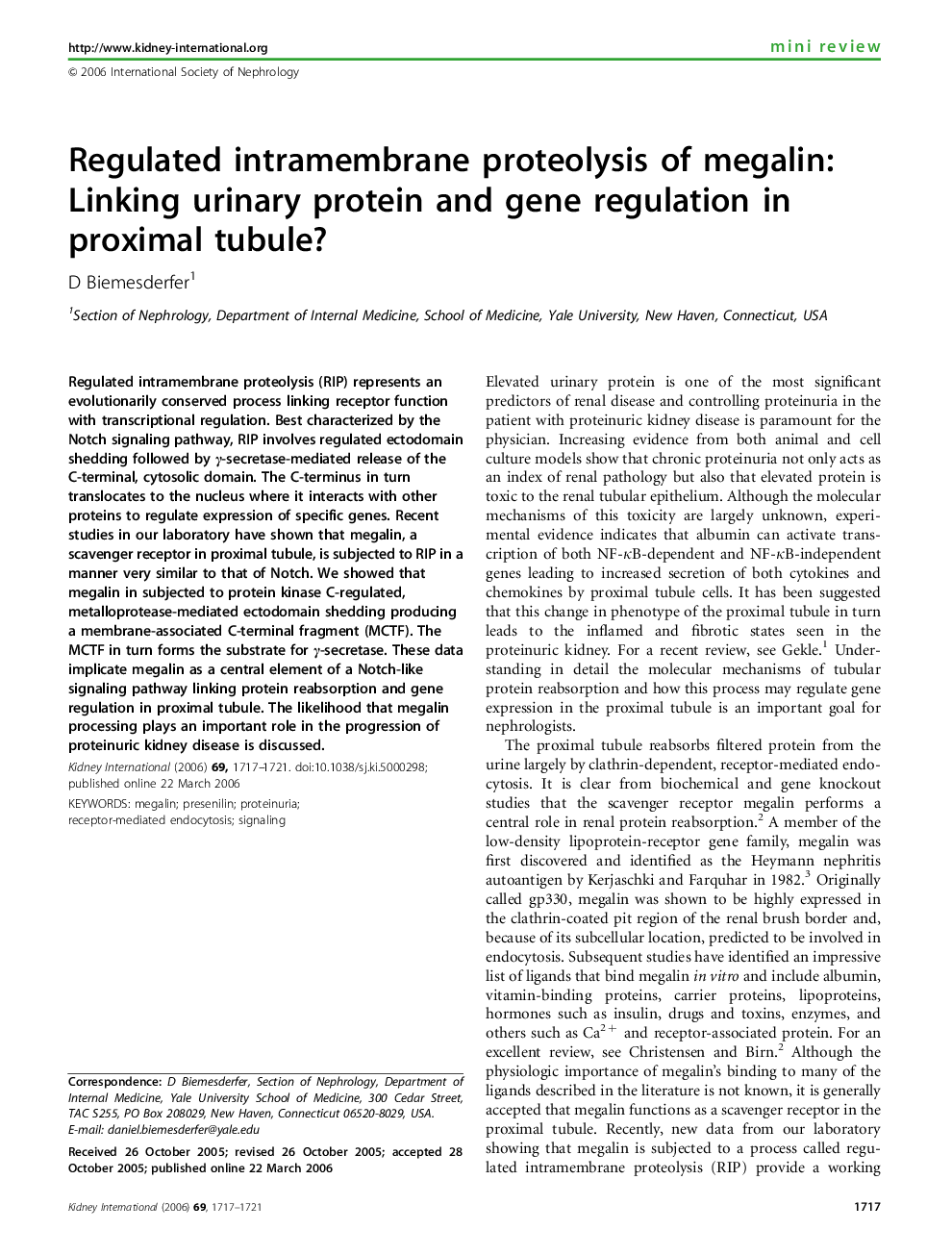 Regulated intramembrane proteolysis of megalin: Linking urinary protein and gene regulation in proximal tubule?