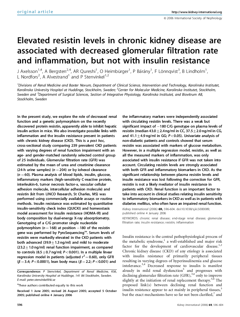 Elevated resistin levels in chronic kidney disease are associated with decreased glomerular filtration rate and inflammation, but not with insulin resistance