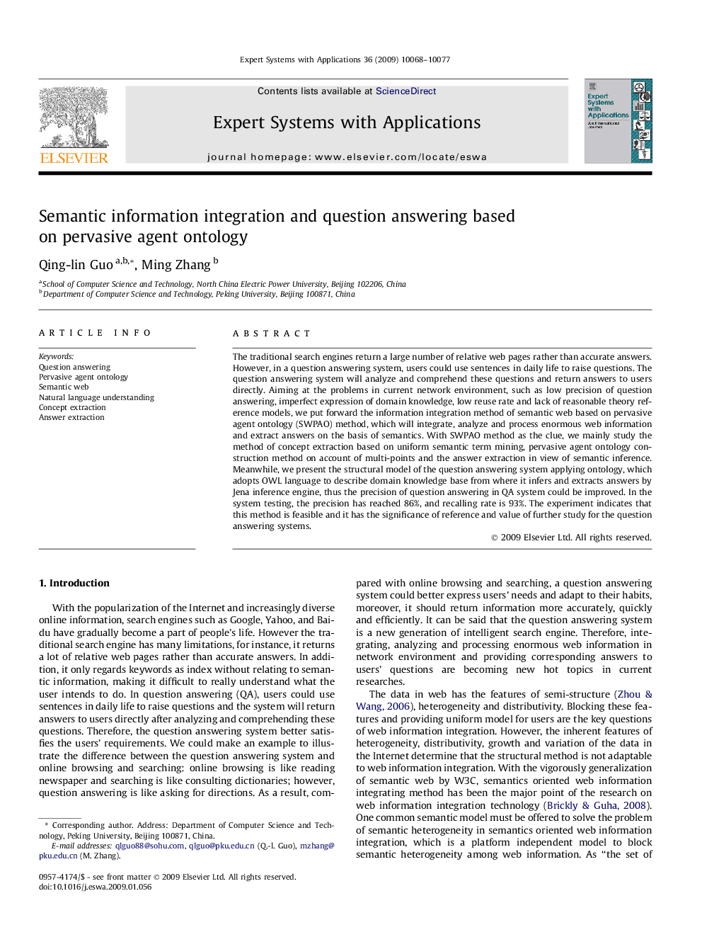 Semantic information integration and question answering based on pervasive agent ontology