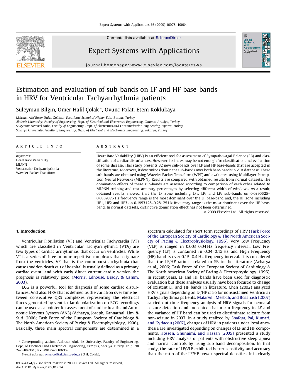 عکس صفحه اول مقاله: Estimation and evaluation of sub-bands on LF and HF base-bands in HRV for Ventricular Tachyarrhythmia patients Estimation and evaluation of sub-bands on LF and HF base-bands in HRV for Ventricular Tachyarrhythmia patients