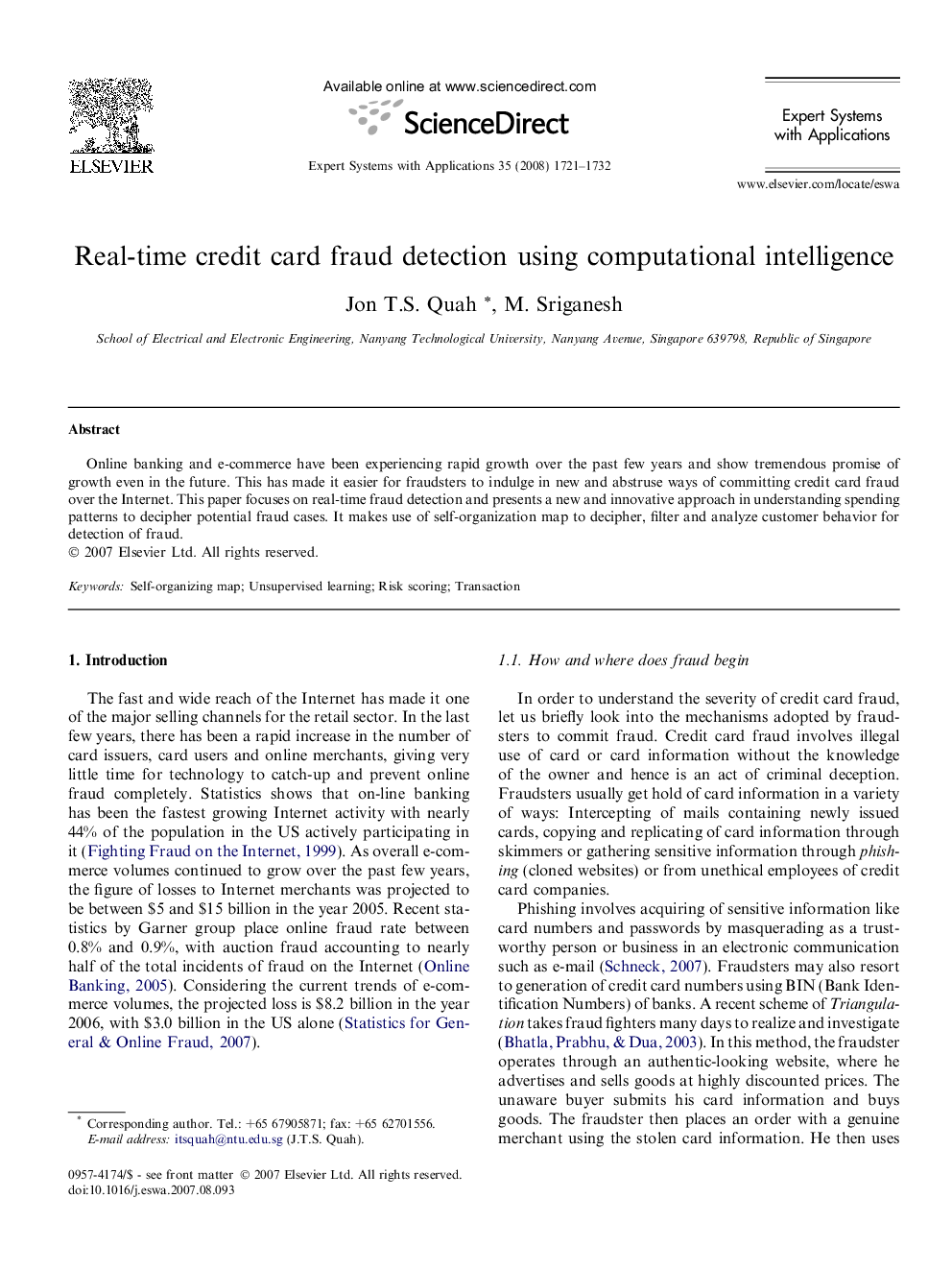 Real-time credit card fraud detection using computational intelligence