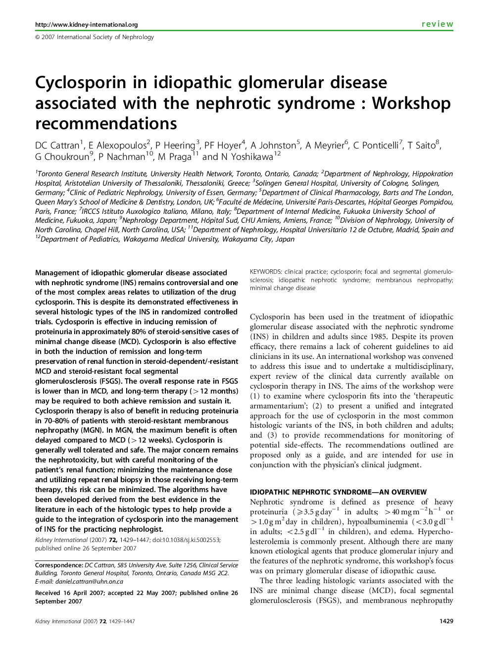 Cyclosporin in idiopathic glomerular disease associated with the nephrotic syndrome : Workshop recommendations