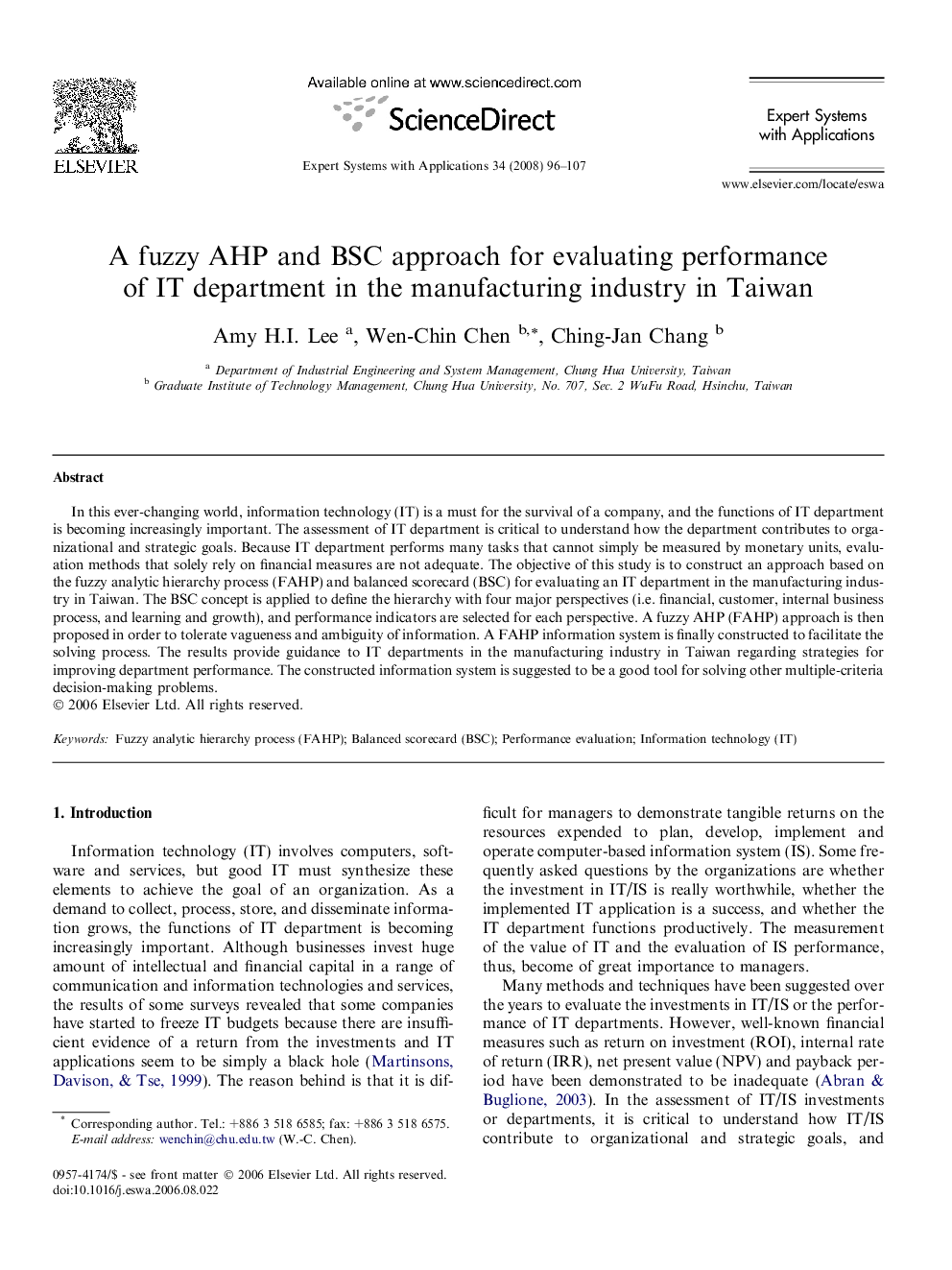 A fuzzy AHP and BSC approach for evaluating performance of IT department in the manufacturing industry in Taiwan