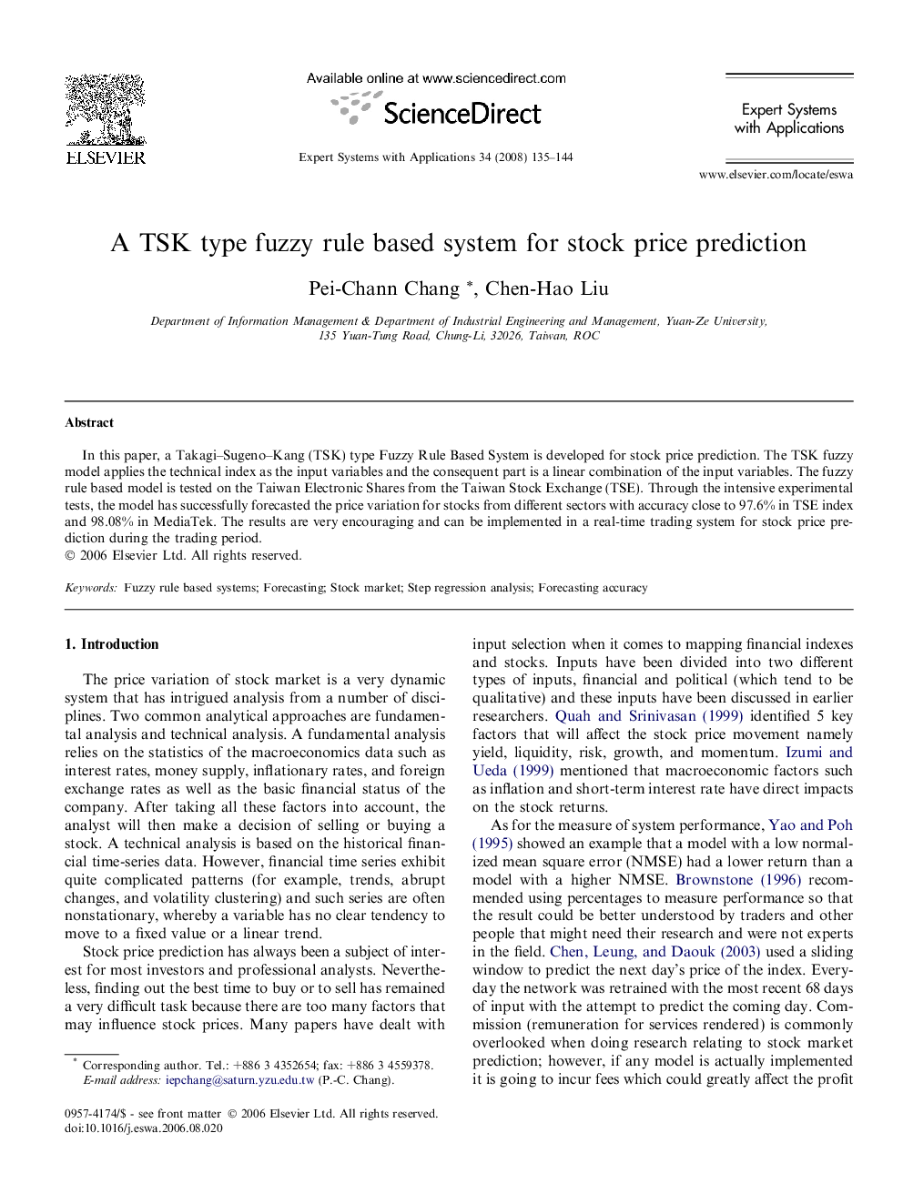 A TSK type fuzzy rule based system for stock price prediction