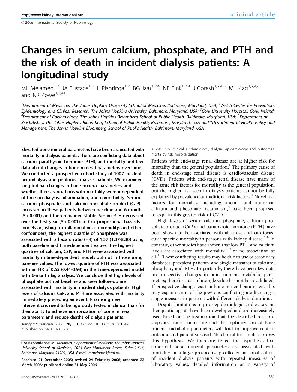 Changes in serum calcium, phosphate, and PTH and the risk of death in incident dialysis patients: A longitudinal study