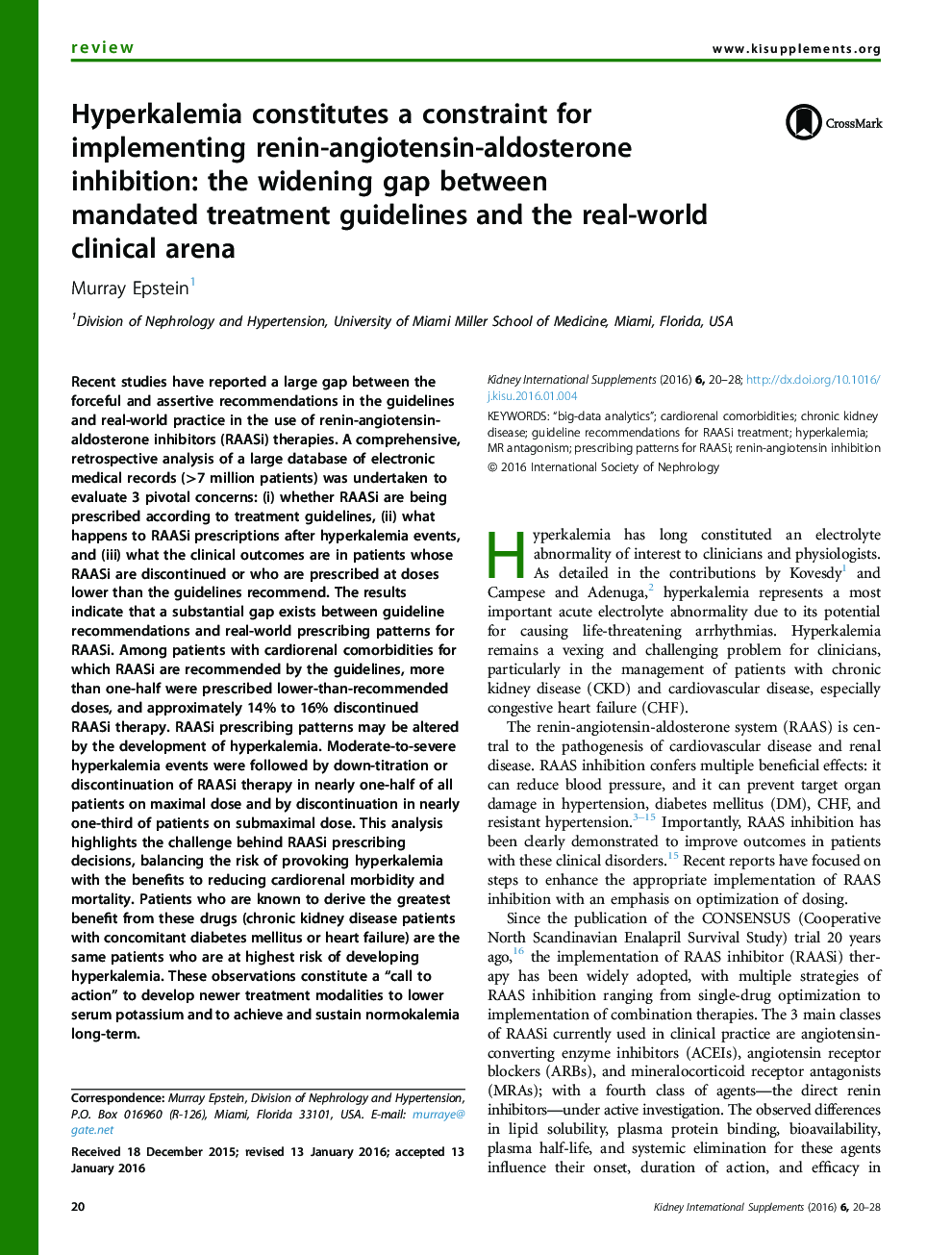 عکس صفحه اول مقاله: Hyperkalemia constitutes a constraint for implementing renin-angiotensin-aldosterone inhibition: the widening gap between mandated treatment guidelines and the real-world clinical arena Hyperkalemia constitutes a constraint for implementing renin-angiotensin-aldosterone inhibition: the widening gap between mandated treatment guidelines and the real-world clinical arena