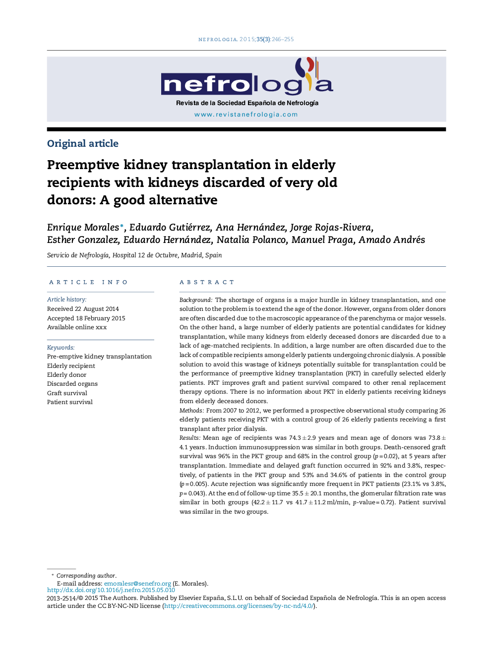 Preemptive kidney transplantation in elderly recipients with kidneys discarded of very old donors: A good alternative