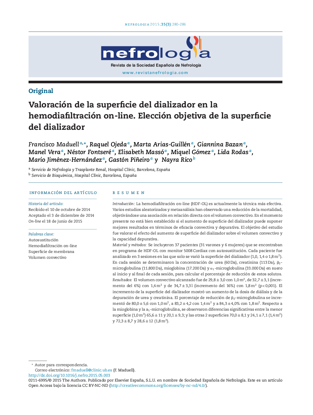Valoración de la superficie del dializador en la hemodiafiltración on-line. Elección objetiva de la superficie del dializador