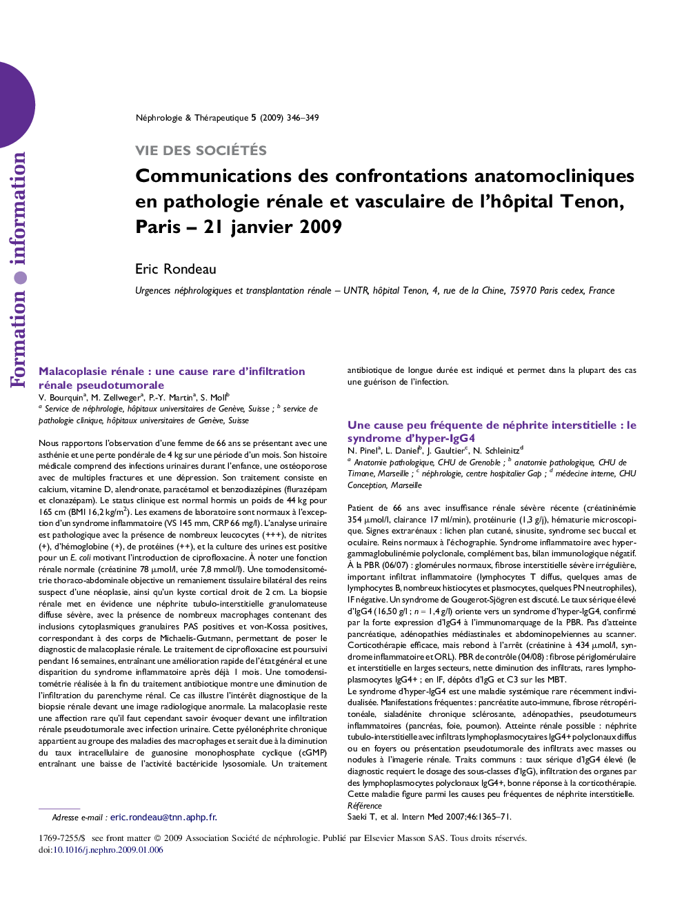 عکس صفحه اول مقاله: Communications des confrontations anatomocliniques en pathologie renale et vasculaire de l'hopital Tenon, Paris, 21 janvier 2009 Communications des confrontations anatomocliniques en pathologie renale et vasculaire de l'hopital Tenon, Paris, 21 janvier 2009