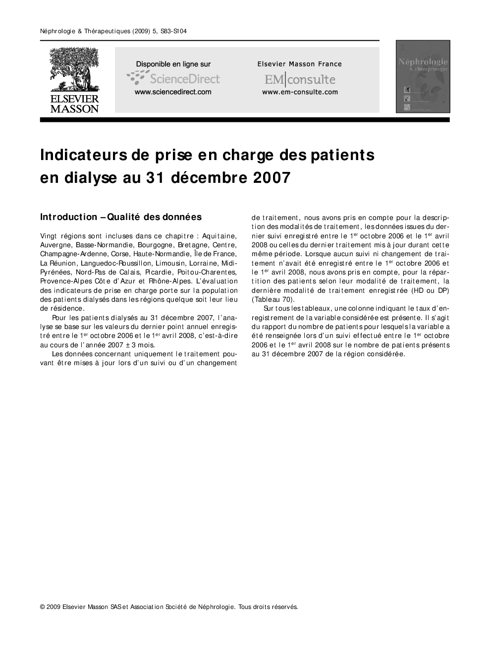 Indicateurs de prise en charge des patients en dialyse au 31 décembre 2007