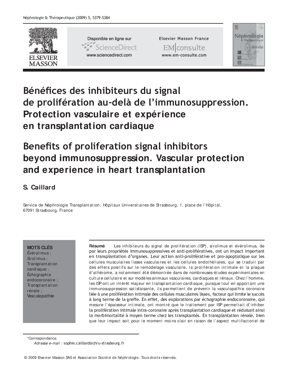 Bénéfices des inhibiteurs du signal de prolifération au-delà de l’immunosuppression. Protection vasculaire et expérience en transplantation cardiaque