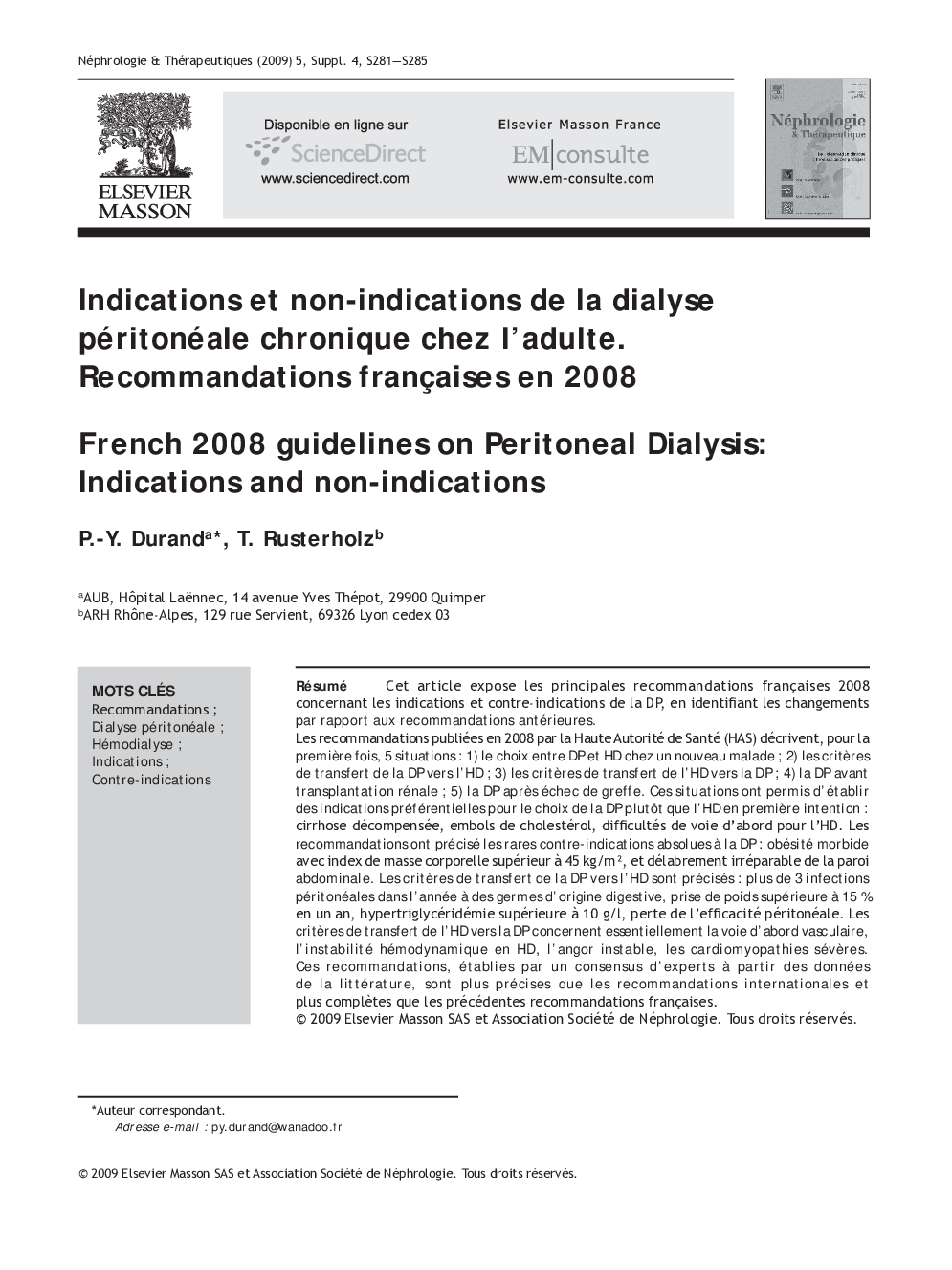 عکس صفحه اول مقاله: Indications et non-indications de la dialyse péritonéale chronique chez l’adulte. Recommandations françaises en 2008 Indications et non-indications de la dialyse péritonéale chronique chez l’adulte. Recommandations françaises en 2008