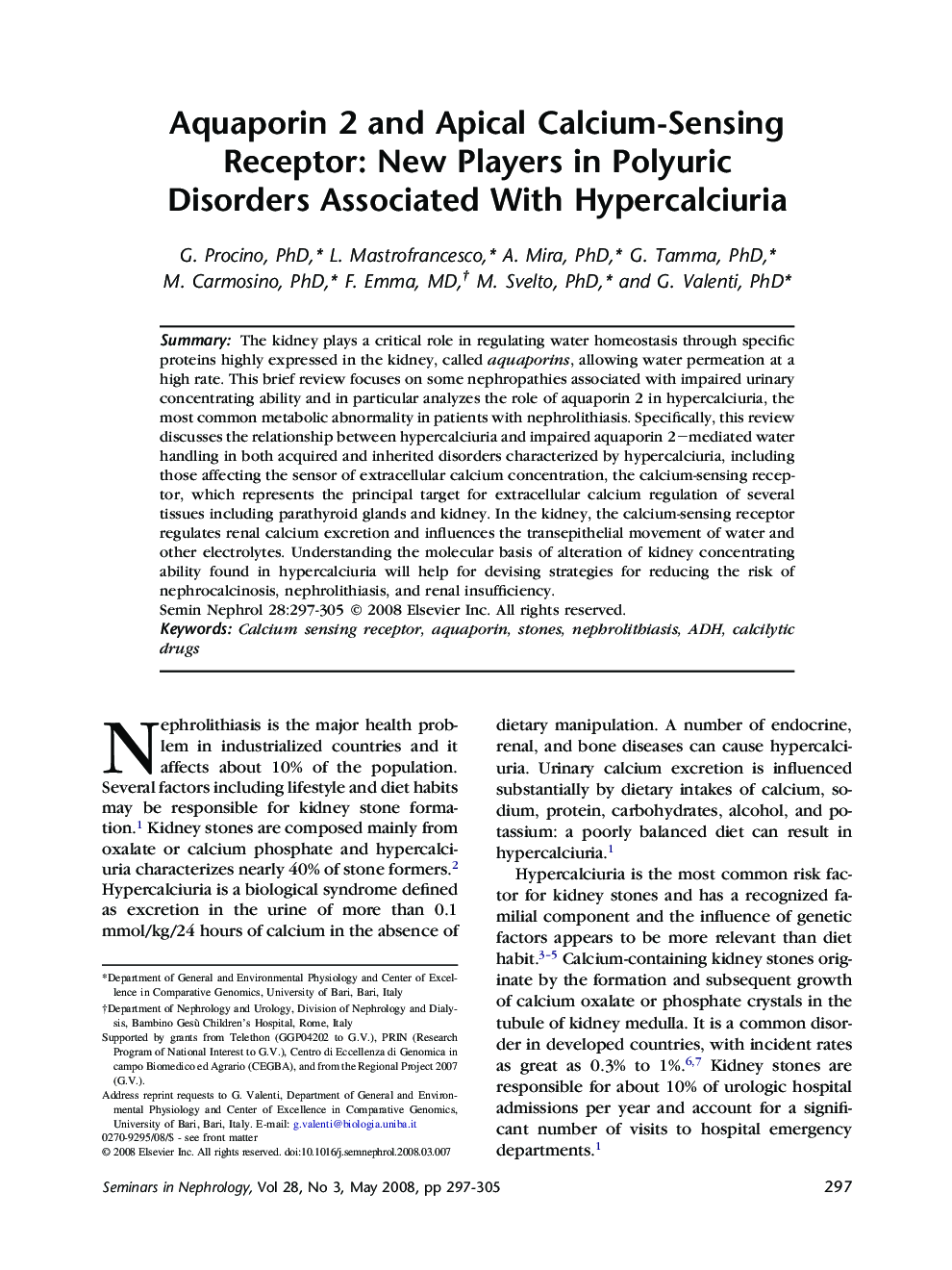 Aquaporin 2 and Apical Calcium-Sensing Receptor: New Players in Polyuric Disorders Associated With Hypercalciuria