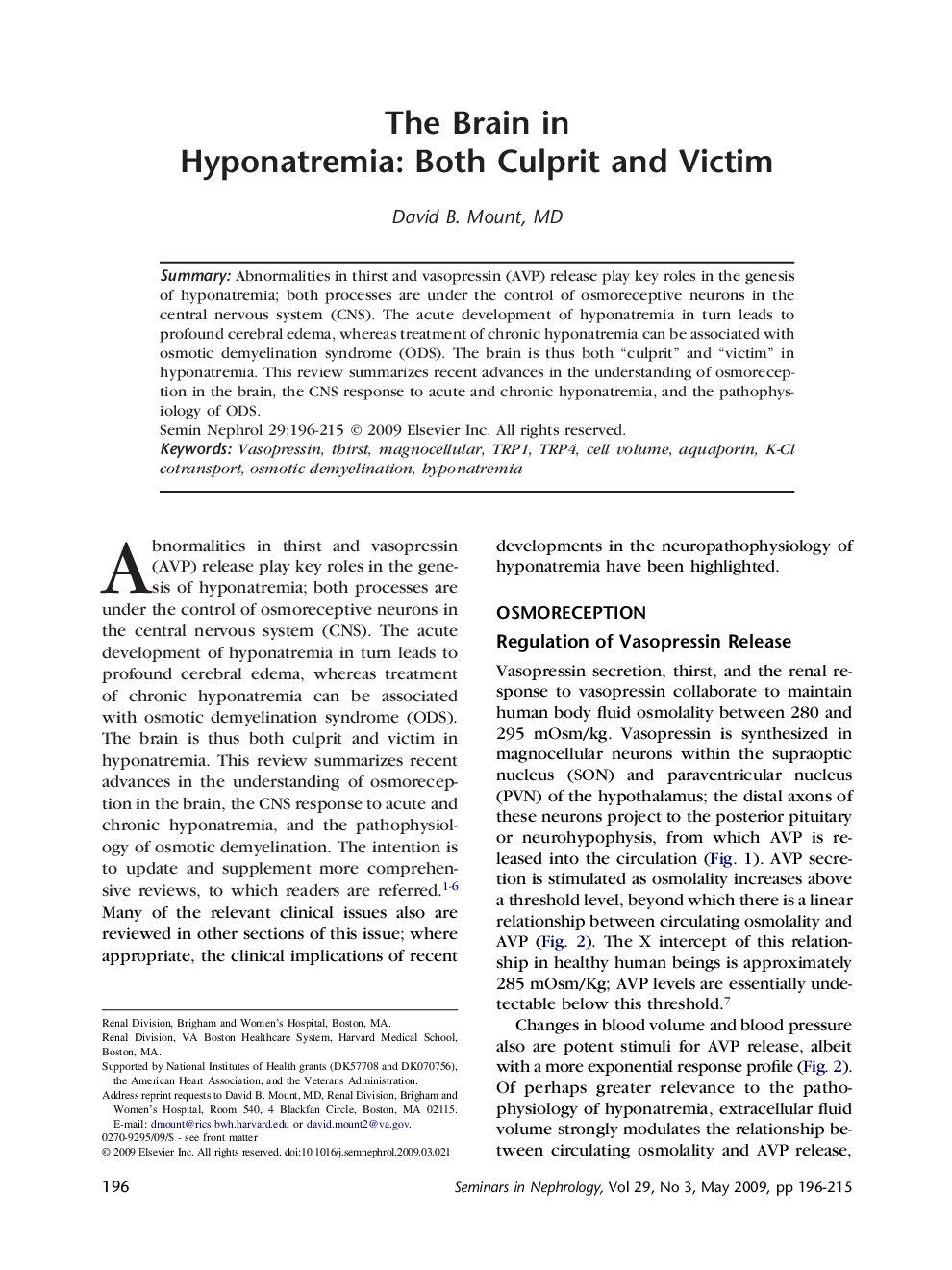 The Brain in Hyponatremia: Both Culprit and Victim