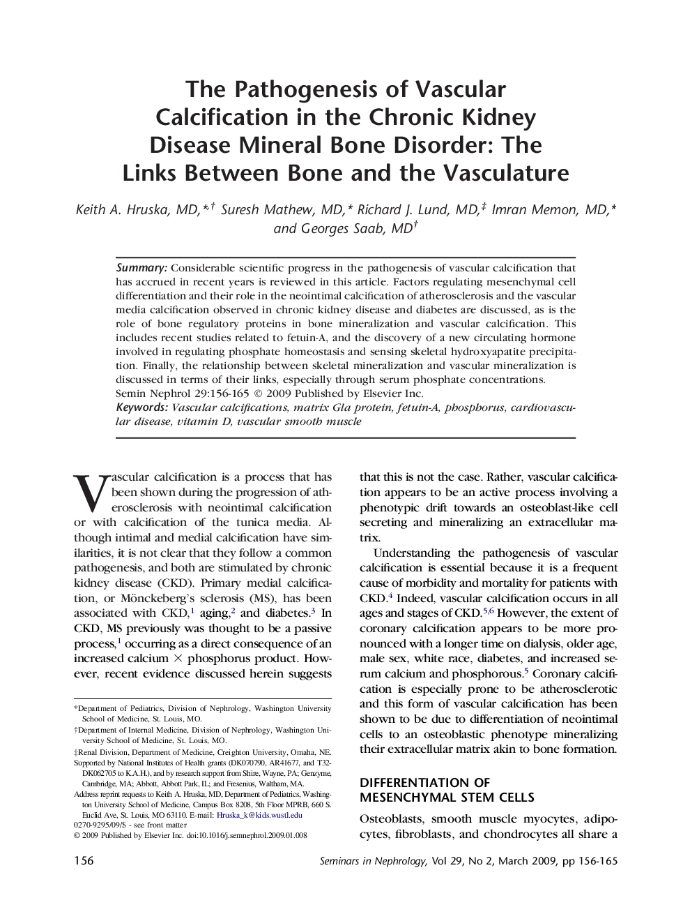 The Pathogenesis of Vascular Calcification in the Chronic Kidney Disease Mineral Bone Disorder: The Links Between Bone and the Vasculature