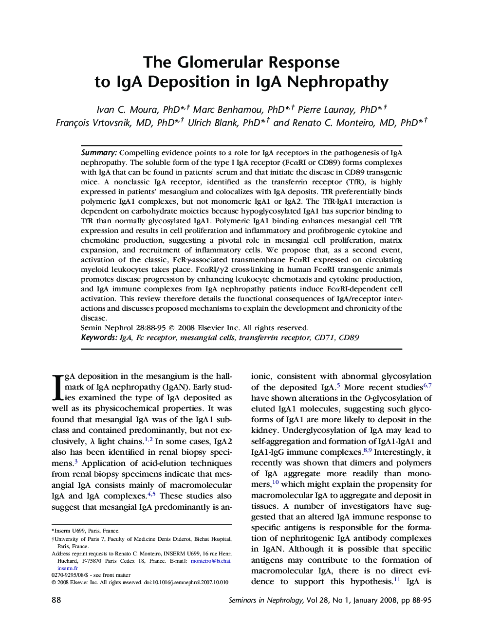 The Glomerular Response to IgA Deposition in IgA Nephropathy