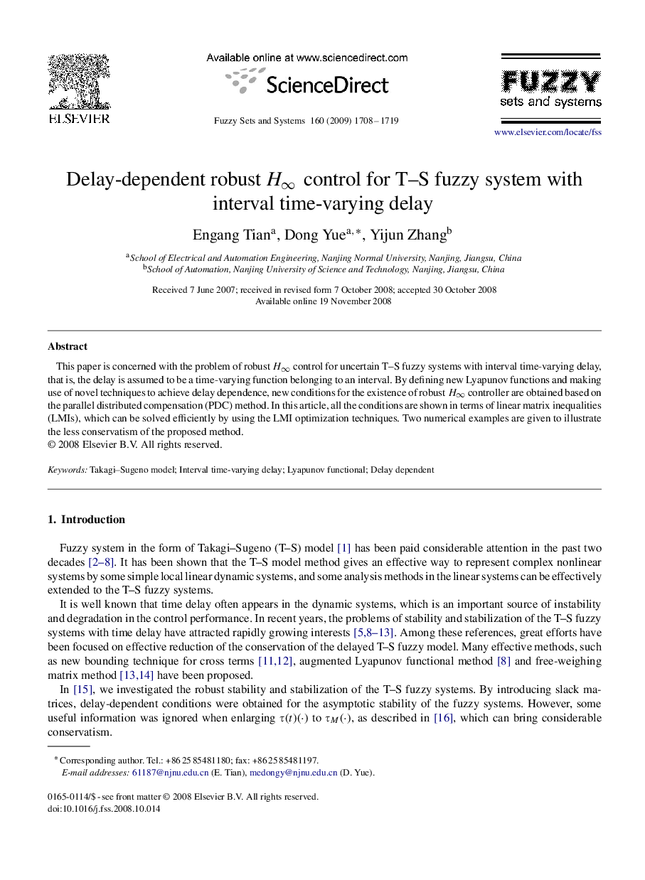 Delay-dependent robust H∞ control for T–S fuzzy system with interval time-varying delay