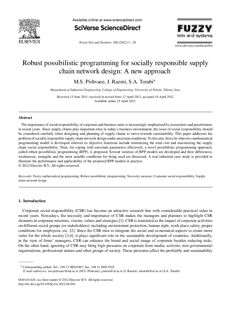 Robust possibilistic programming for socially responsible supply chain network design: A new approach