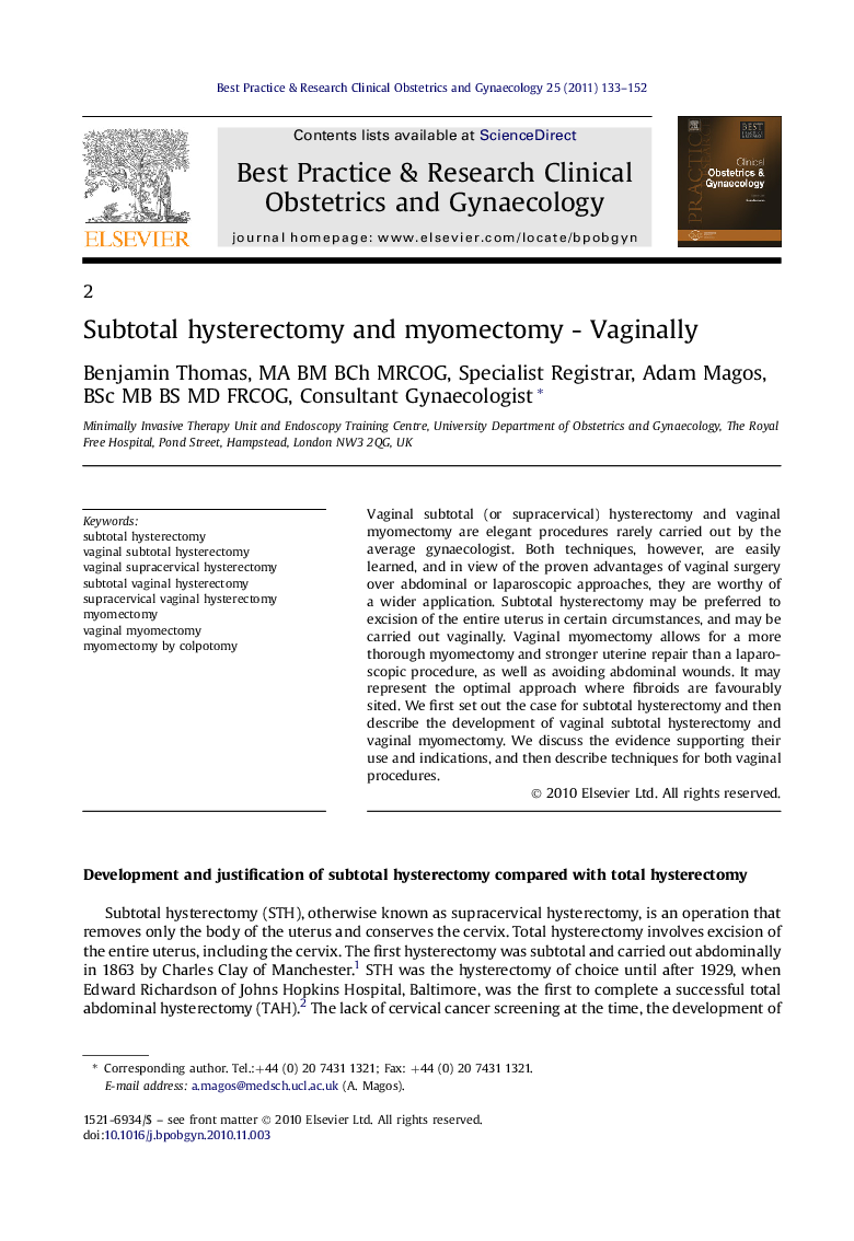 Subtotal hysterectomy and myomectomy - Vaginally