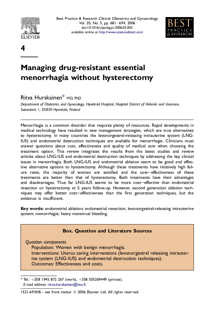 Managing drug-resistant essential menorrhagia without hysterectomy