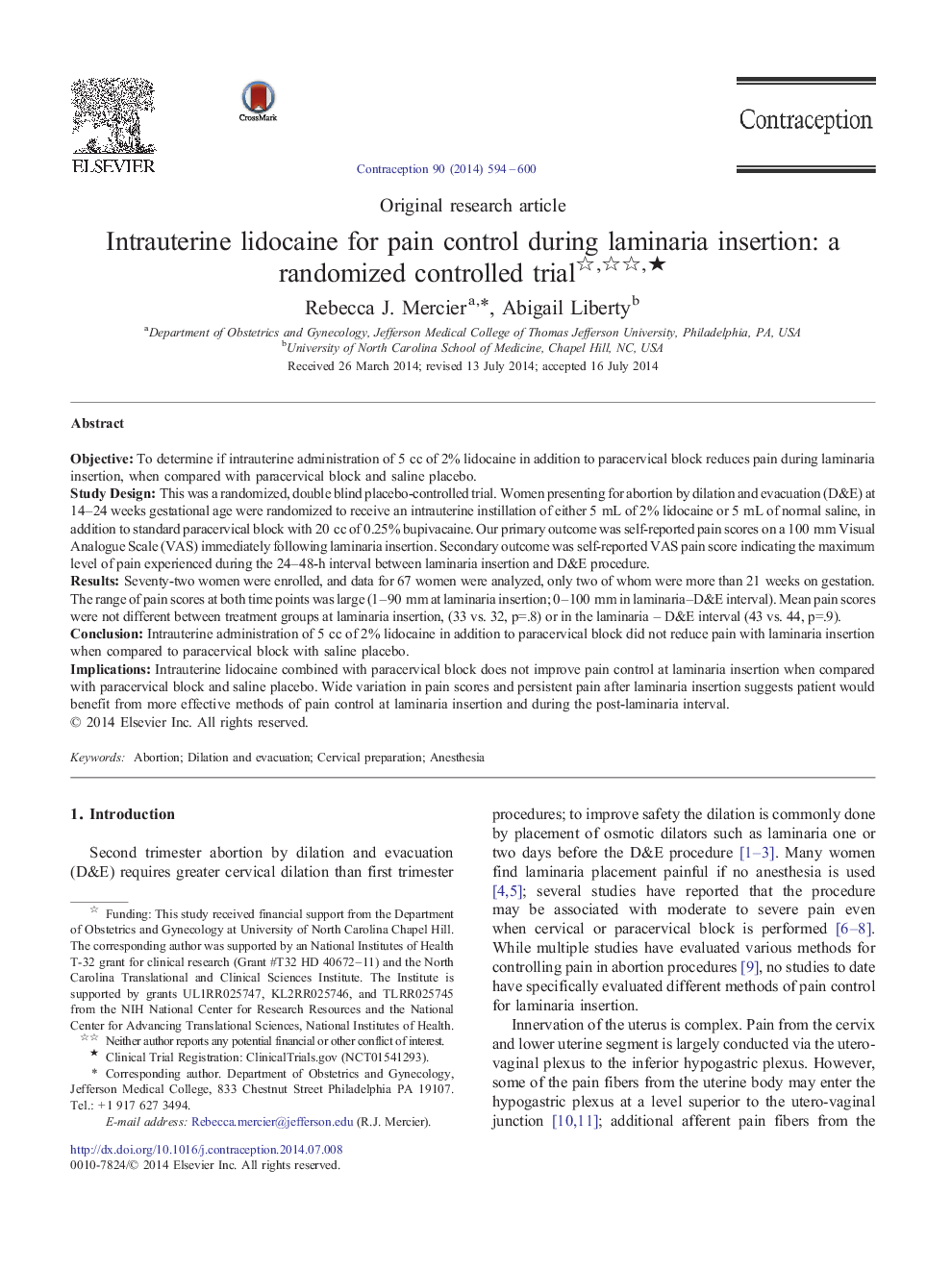 Intrauterine lidocaine for pain control during laminaria insertion: a randomized controlled trial ★