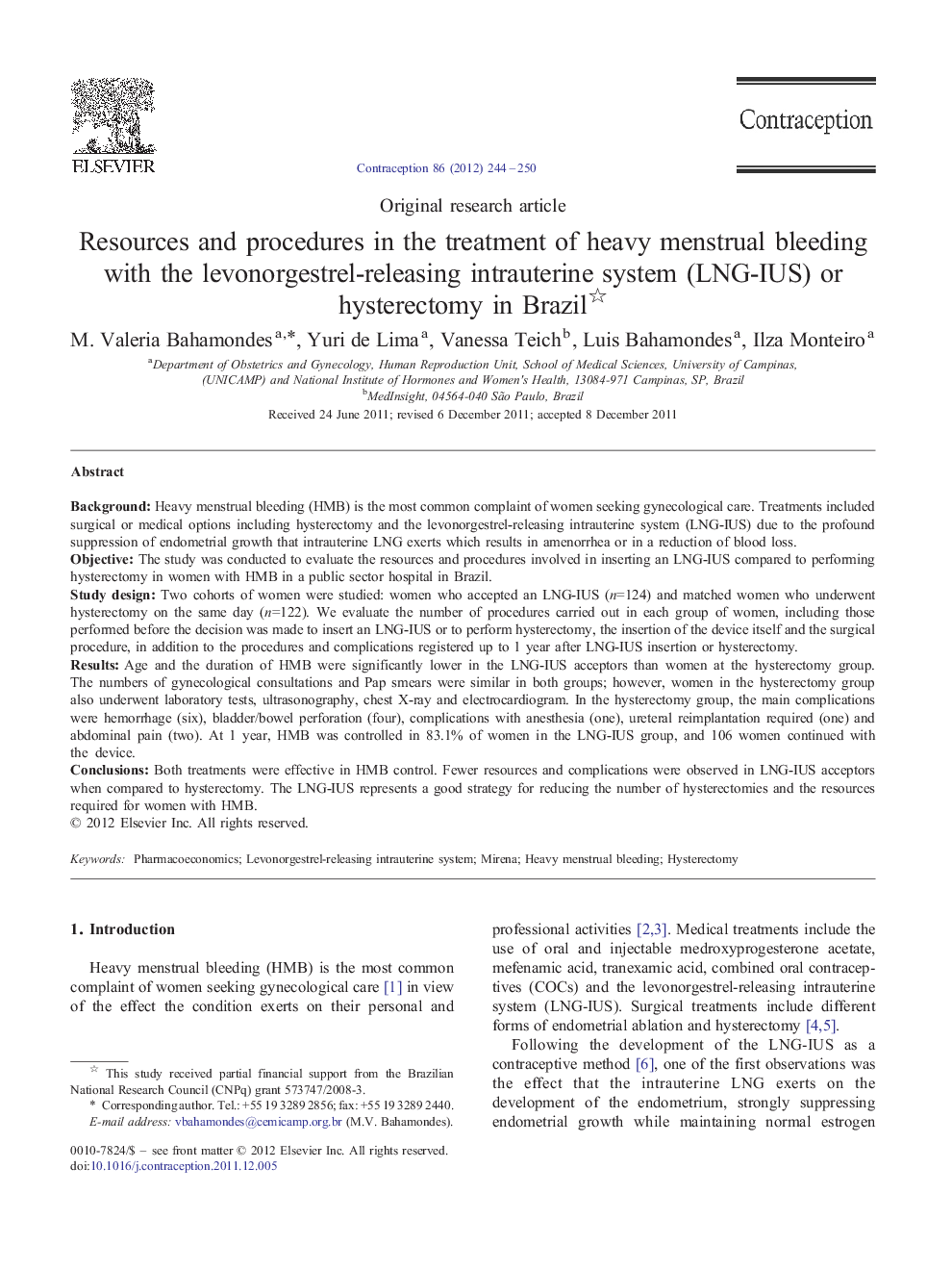 Resources and procedures in the treatment of heavy menstrual bleeding with the levonorgestrel-releasing intrauterine system (LNG-IUS) or hysterectomy in Brazil 