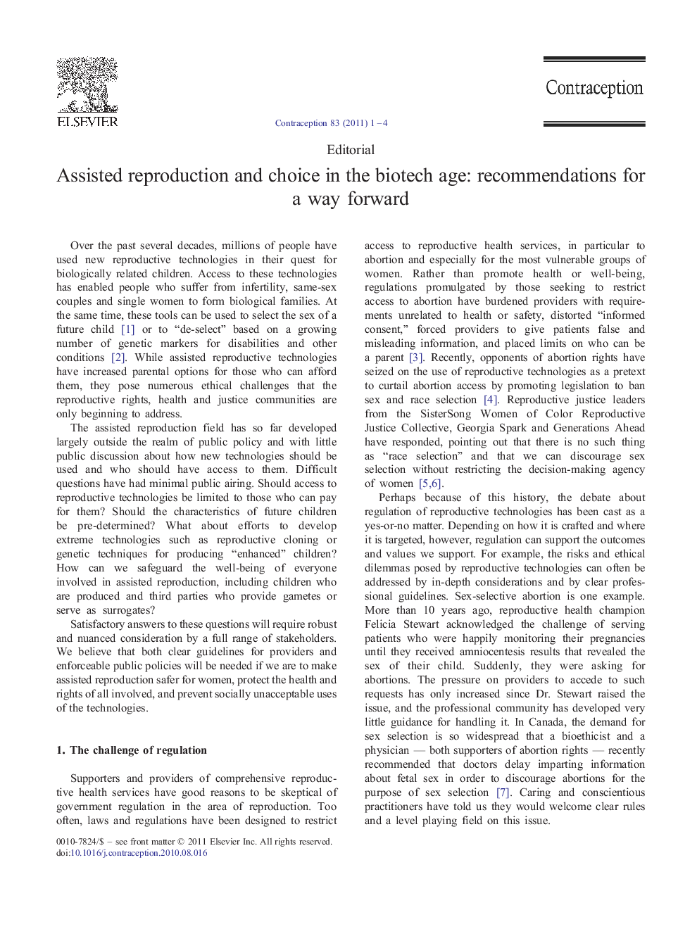 Assisted reproduction and choice in the biotech age: recommendations for a way forward