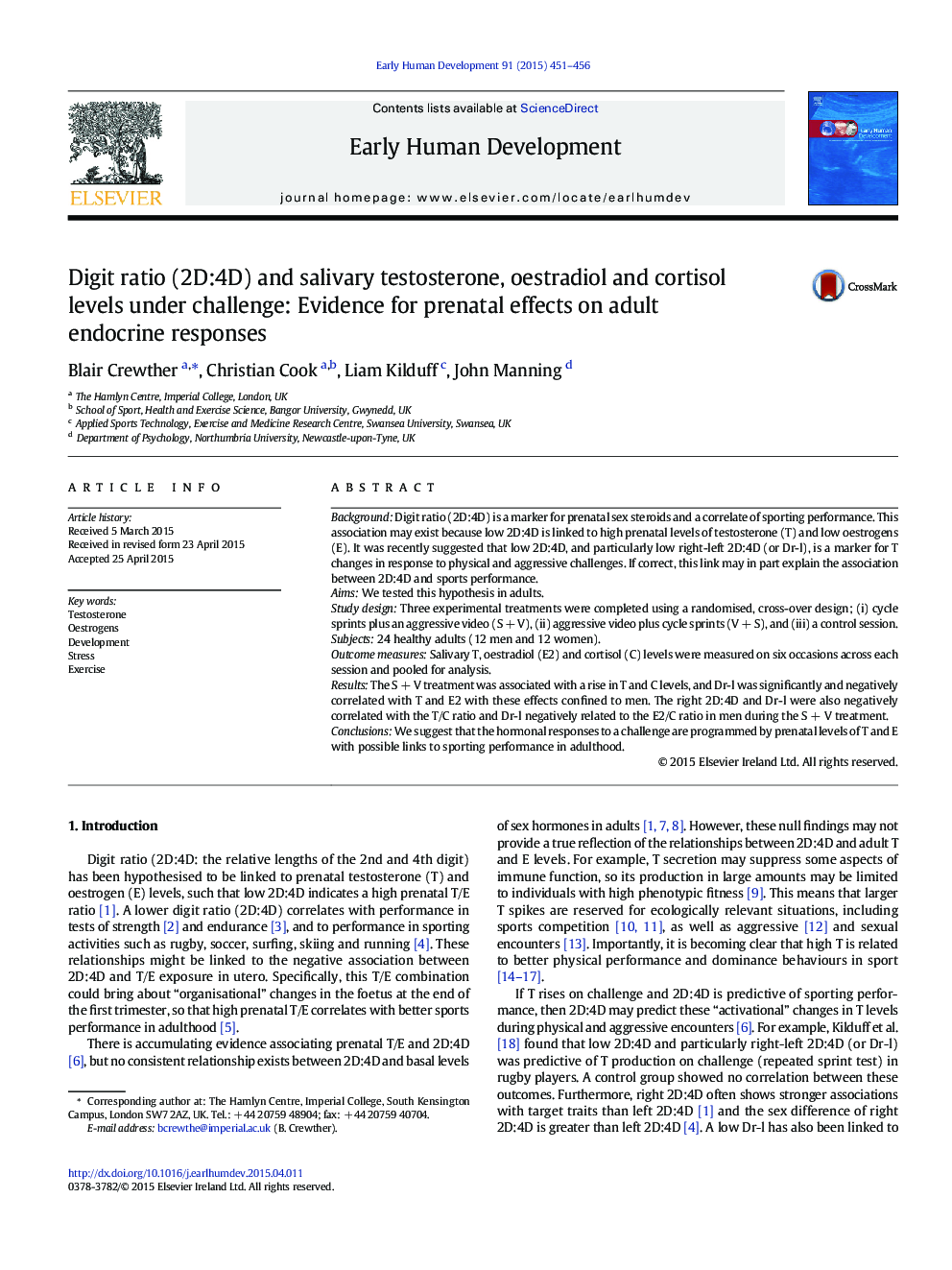 Digit ratio (2D:4D) and salivary testosterone, oestradiol and cortisol levels under challenge: Evidence for prenatal effects on adult endocrine responses