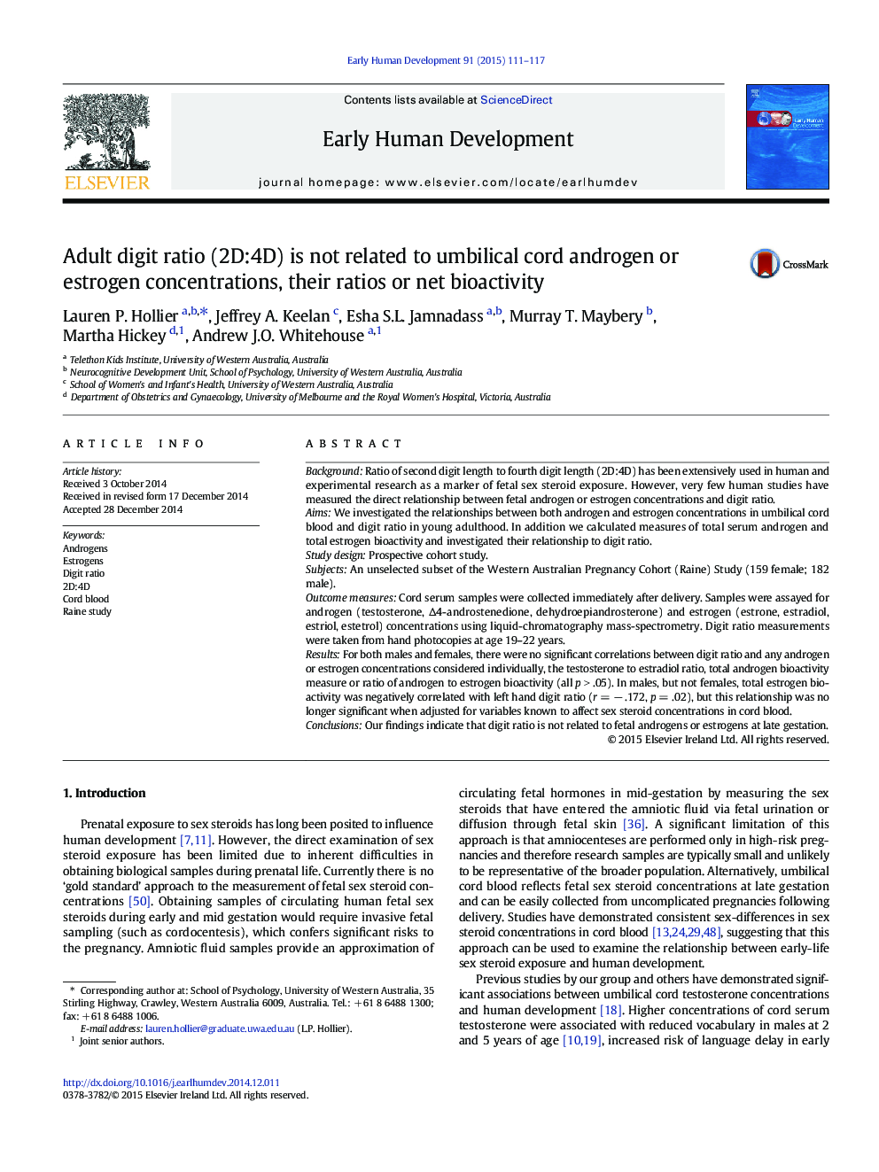 Adult digit ratio (2D:4D) is not related to umbilical cord androgen or estrogen concentrations, their ratios or net bioactivity