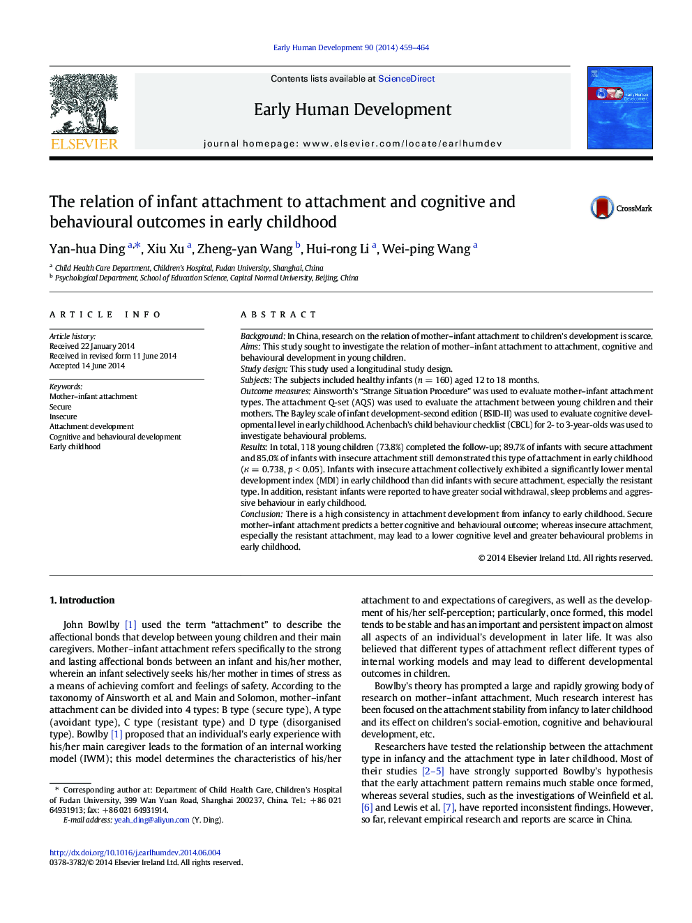 The relation of infant attachment to attachment and cognitive and behavioural outcomes in early childhood