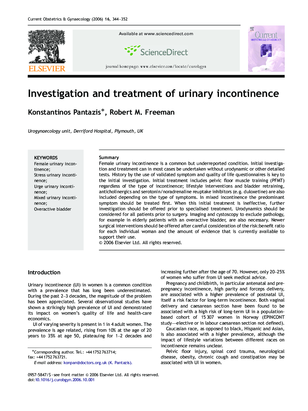 Investigation and treatment of urinary incontinence
