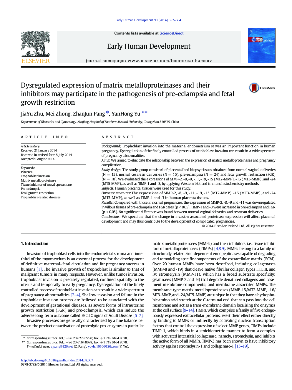 Dysregulated expression of matrix metalloproteinases and their inhibitors may participate in the pathogenesis of pre-eclampsia and fetal growth restriction