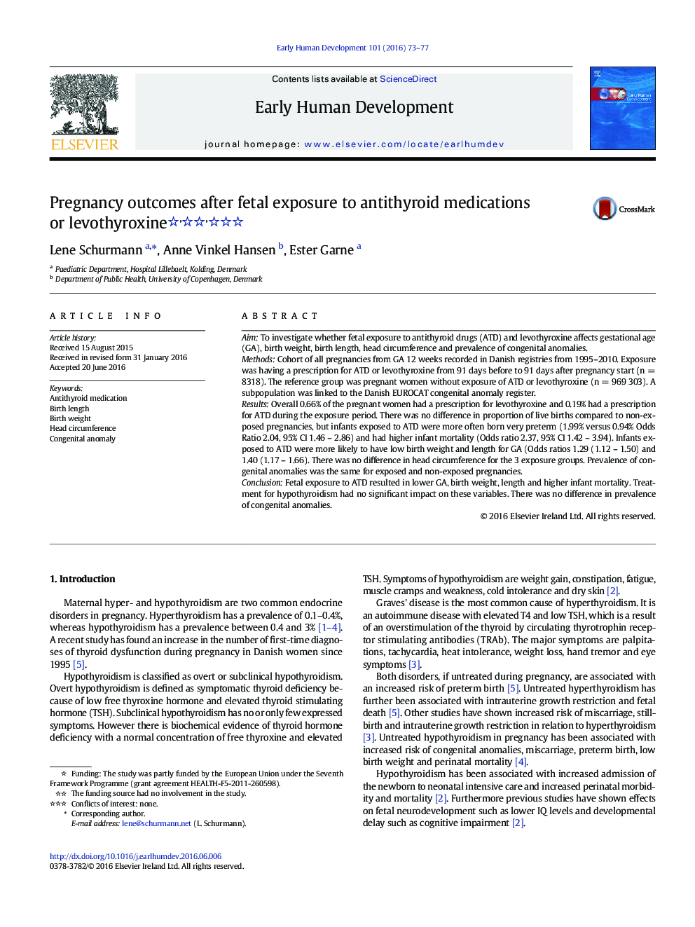 Pregnancy outcomes after fetal exposure to antithyroid medications or levothyroxine 