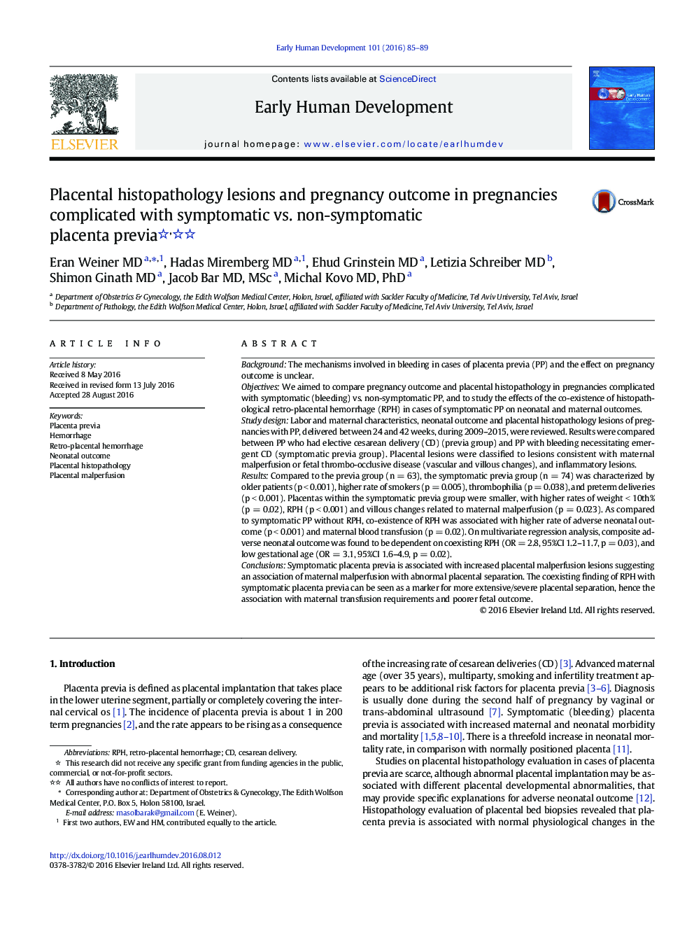 Placental histopathology lesions and pregnancy outcome in pregnancies complicated with symptomatic vs. non-symptomatic placenta previa 