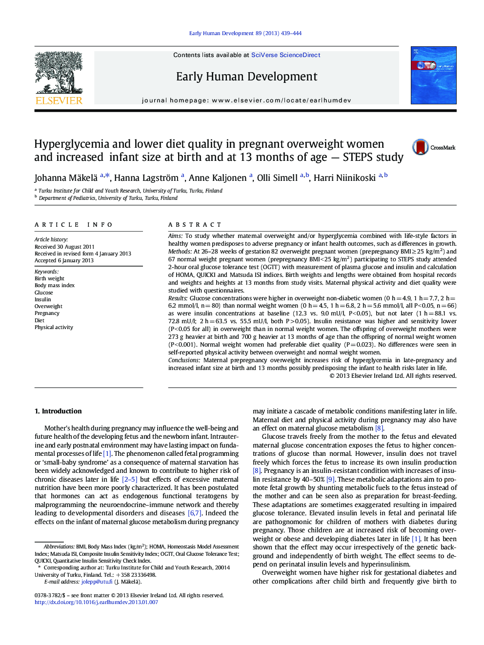 Hyperglycemia and lower diet quality in pregnant overweight women and increased infant size at birth and at 13 months of age — STEPS study