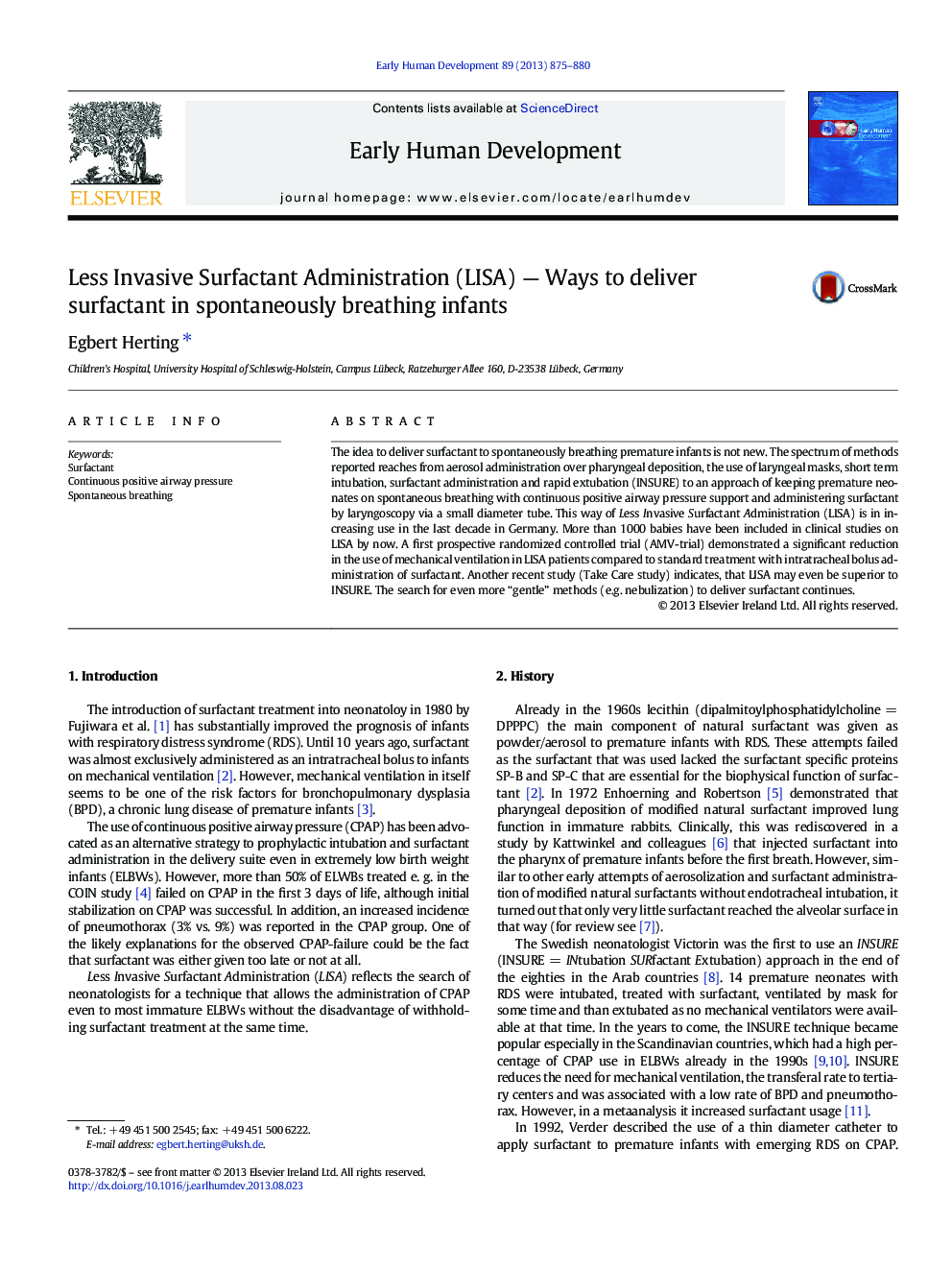 Less Invasive Surfactant Administration (LISA) — Ways to deliver surfactant in spontaneously breathing infants