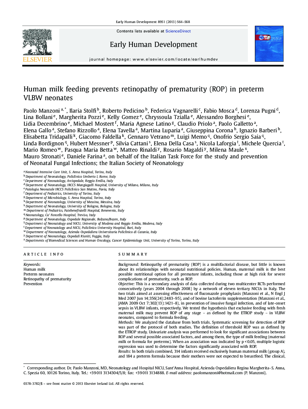 Human milk feeding prevents retinopathy of prematurity (ROP) in preterm VLBW neonates