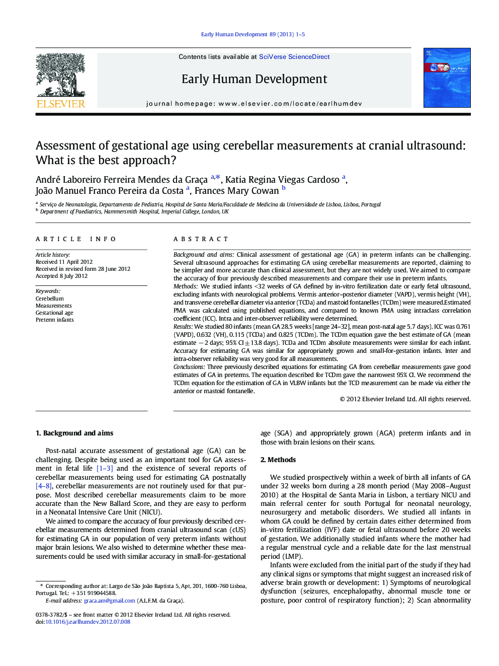 Assessment of gestational age using cerebellar measurements at cranial ultrasound: What is the best approach?