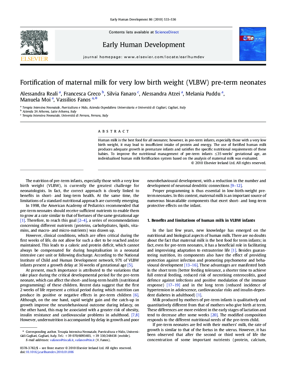 Fortification of maternal milk for very low birth weight (VLBW) pre-term neonates