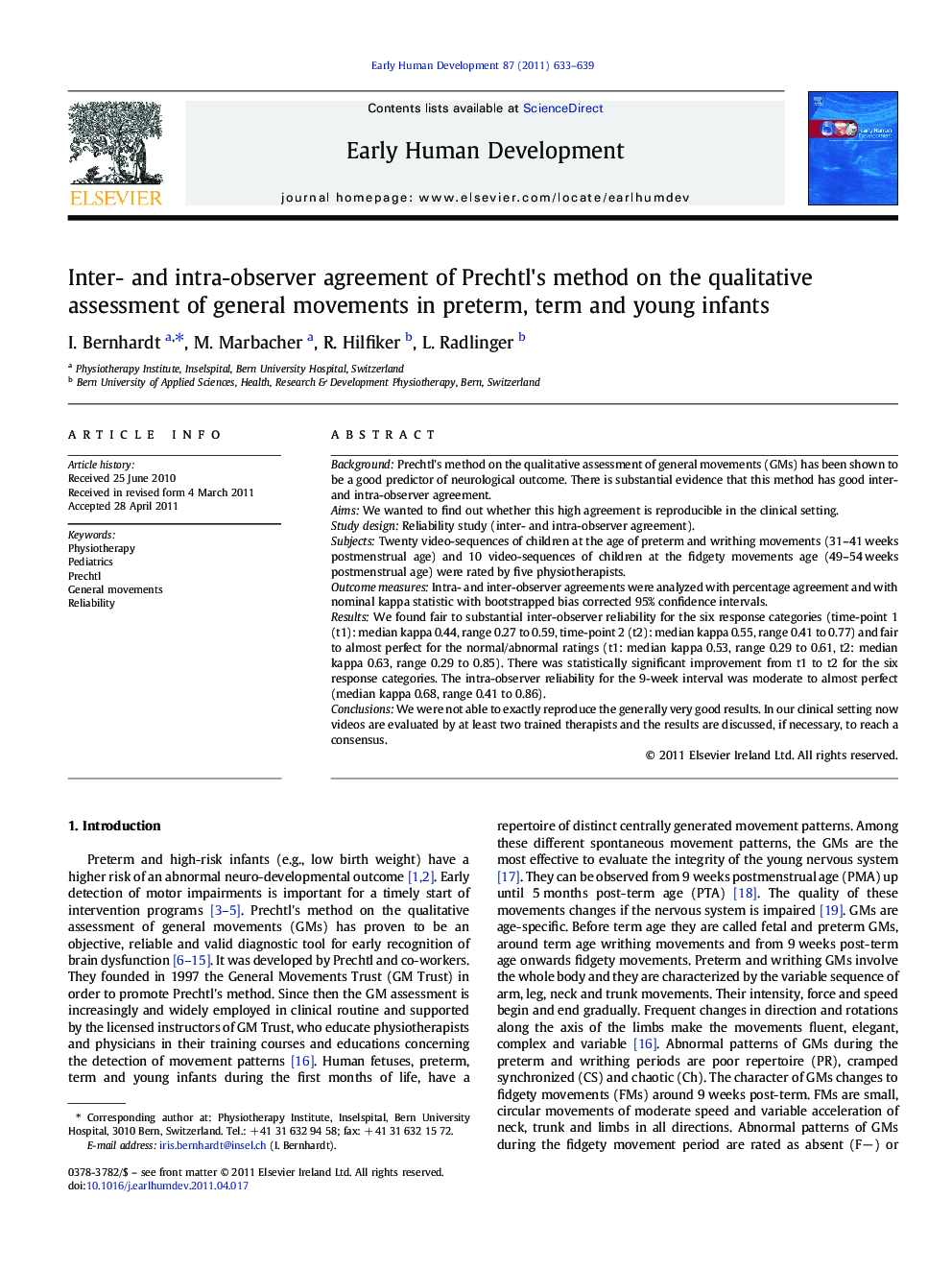 Inter- and intra-observer agreement of Prechtl's method on the qualitative assessment of general movements in preterm, term and young infants