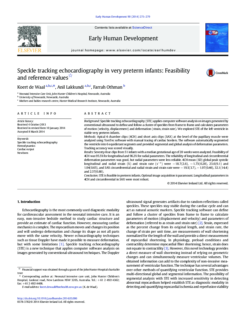 Speckle tracking echocardiography in very preterm infants: Feasibility and reference values 